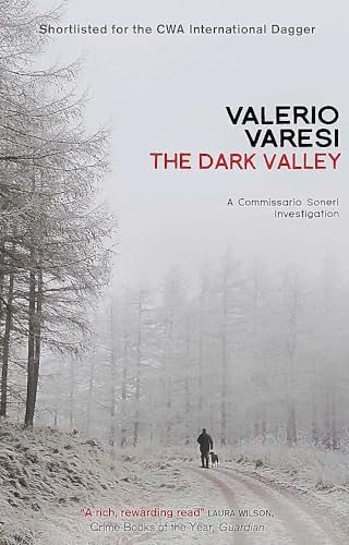 Beispielbild fr The Dark Valley: A Commissario Soneri Investigation (Commissario Soneri 2) zum Verkauf von AwesomeBooks