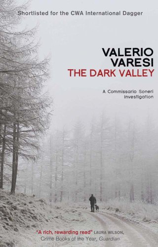 9781906694357: The Dark Valley: A Commissario Soneri Investigation