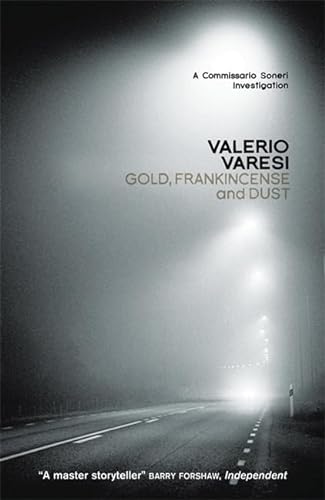 Imagen de archivo de Gold, Frankincense and Dust: A Commissario Soneri Investigation a la venta por WorldofBooks