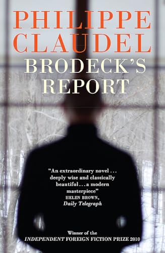 Stock image for Brodeck's Report: WINNER OF THE INDEPENDENT FOREIGN FICTION PRIZE for sale by HPB-Movies