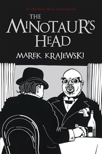 Beispielbild fr The Minotaur's Head: An Eberhard Mock Investigation (Eberhard Mock Investigation 4) zum Verkauf von WorldofBooks