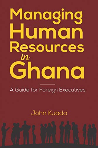 Beispielbild fr Managing Human Resources in Ghana: A Guide for Foreign Executives zum Verkauf von Lucky's Textbooks