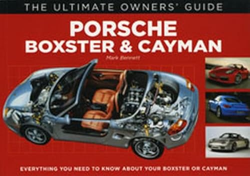 Stock image for Porsche Boxster and Cayman : Everything You Need to Know about Your Boxster or Cayman for sale by Better World Books