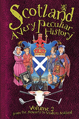 9781906714796: Scotland: A Very Peculiar History: Volume 2