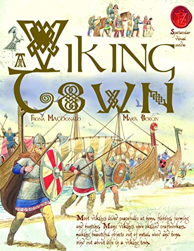 Imagen de archivo de A Viking Town (Spectacular Visual Guides) a la venta por AwesomeBooks