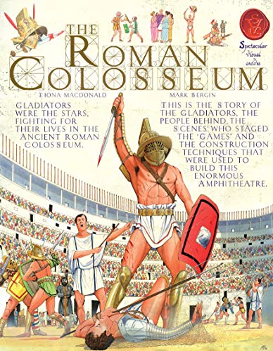 Imagen de archivo de The Roman Colosseum (Spectacular Visual Guides) a la venta por WorldofBooks