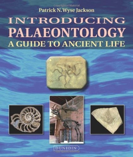 Beispielbild fr Introducing Palaeontology: A Guide to Ancient Life (Introducing Earth and Environmental Sciences) zum Verkauf von HPB-Ruby