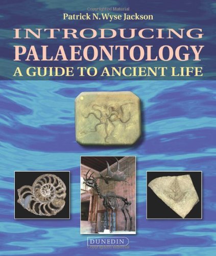 Stock image for Introducing Palaeontology: A Guide to Ancient Life for sale by Brit Books