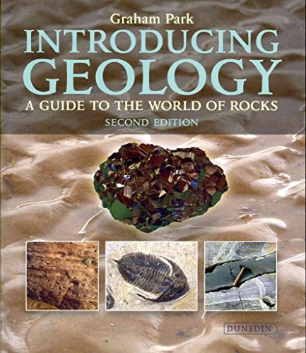 Stock image for Introducing Geology: A Guide to the World of Rocks (Introducing Earth and Environmental Sciences) for sale by WorldofBooks