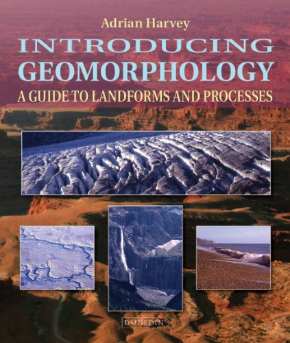 Beispielbild fr Introducing Geomorphology: A Guide to Landforms and Processes (Introducing Earth and Environmental Sciences) zum Verkauf von WorldofBooks