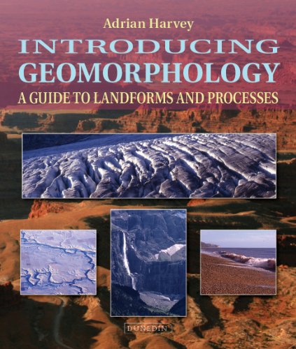 Imagen de archivo de Introducing Geomorphology: A Guide to Landforms and Processes a la venta por ThriftBooks-Atlanta