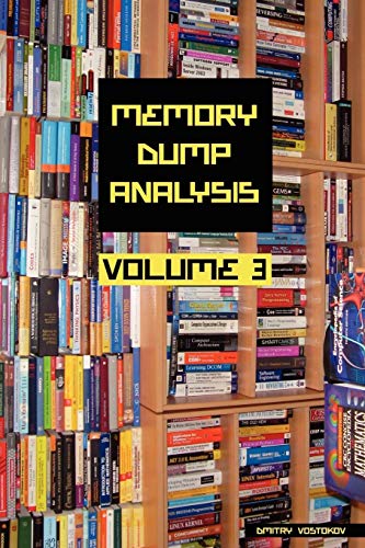 9781906717438: Memory Dump Analysis Anthology, Volume 3: v. 3