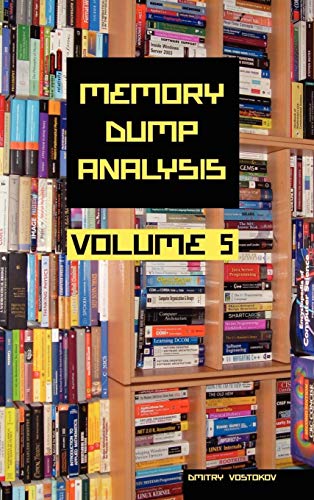 9781906717971: Memory Dump Analysis Anthology, Volume 5: v. 5