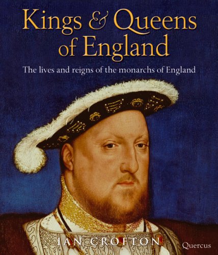 Stock image for Kings and Queens of England : The Lives and Reigns of the Monarchs of England for sale by Better World Books