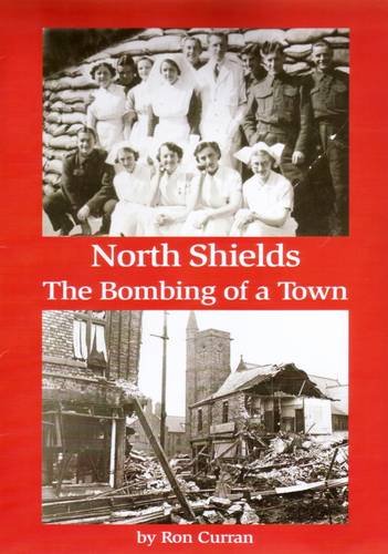 9781906721213: North Shields - the Bombing of a Town