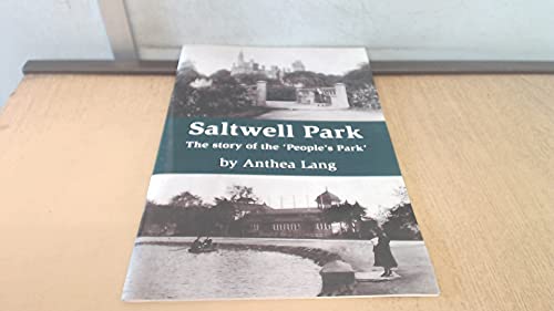 Stock image for Saltwell Park - The Story of the People's Park for sale by WorldofBooks