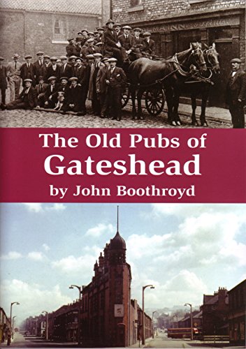 Beispielbild fr The Old Pubs of Gateshead zum Verkauf von WorldofBooks