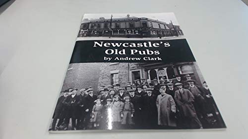 Beispielbild fr Newcastle's Old Pubs zum Verkauf von AwesomeBooks