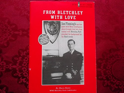 Beispielbild fr FROM BLETCHLEY WITH LOVE. zum Verkauf von Burwood Books