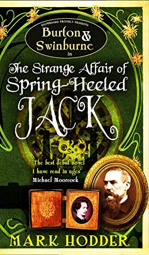 9781906727505: Burton and Swinburne in the Strange Affair of Spring Heeled Jack (Burton & Swinburne): 1