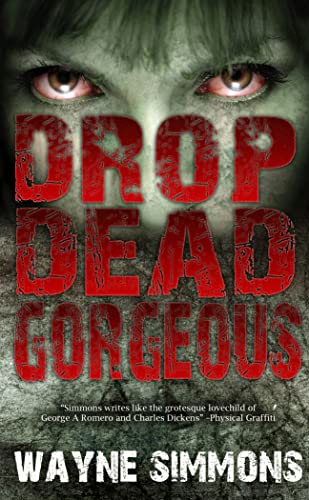 Stock image for Drop Dead Gorgeous (Snowbooks Zombie) for sale by WorldofBooks