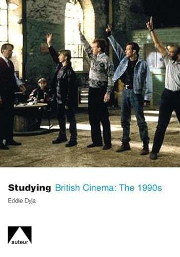 9781906733025: Studying British Cinema: The 1990s