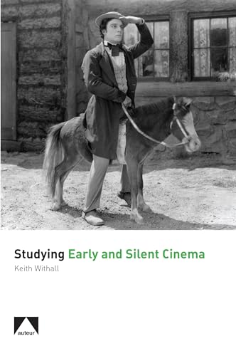 Stock image for Studying Early and Silent Cinema (Auteur) for sale by WorldofBooks
