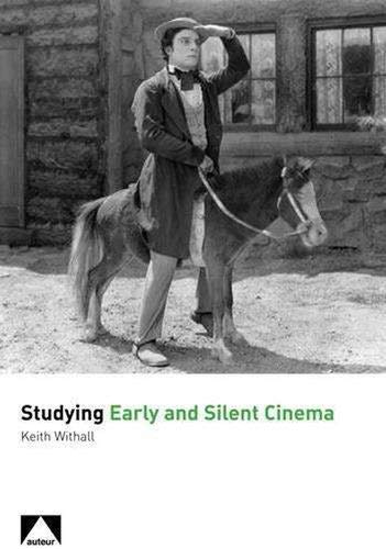9781906733704: Studying Early and Silent Cinema