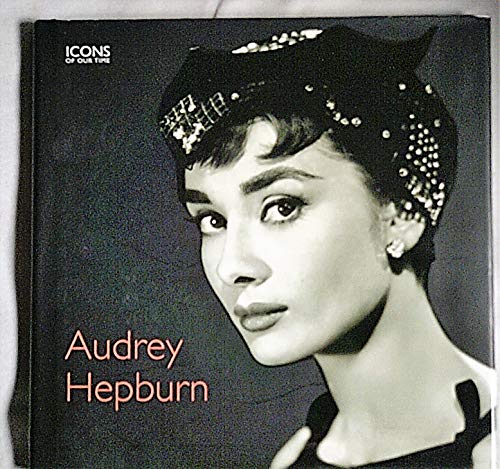 Beispielbild fr Audrey Hepburn (Icons of Our Time) zum Verkauf von WorldofBooks