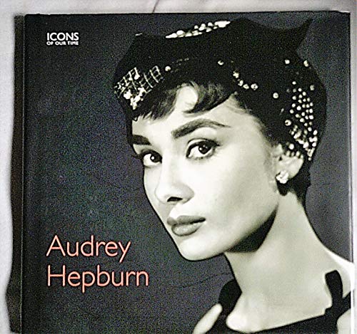 Stock image for Audrey Hepburn (Icons of Our Time) for sale by WorldofBooks