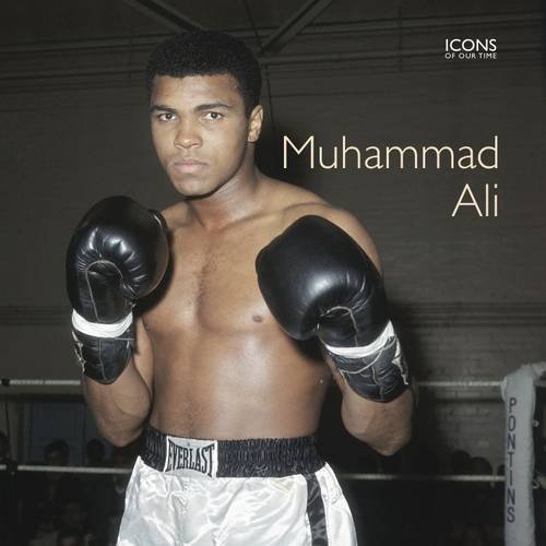 Stock image for Muhammad Ali" (Icons of Our Time) for sale by WorldofBooks
