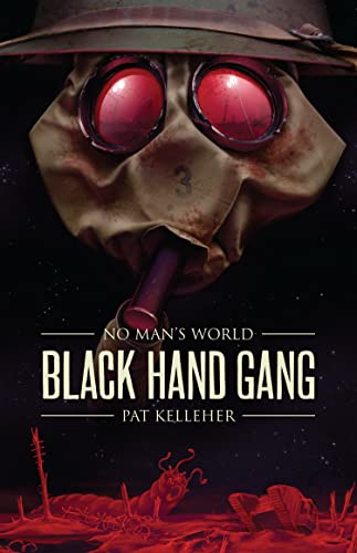 Beispielbild fr No Man's World: Black Hand Gang (No Man's World, 1) zum Verkauf von WorldofBooks