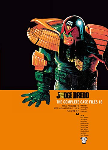 Imagen de archivo de Judge Dredd: The Complete Case Files, Vol. 16- 2000 AD Progs 736-775 a la venta por HPB-Emerald