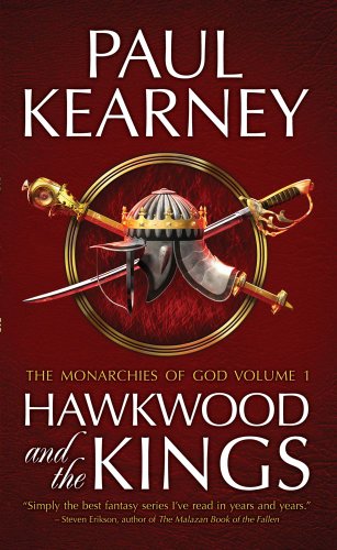 Beispielbild fr Hawkwood and the Kings: The Collected Monarchies of God, Volume One (The Monarchies of God) zum Verkauf von Half Price Books Inc.