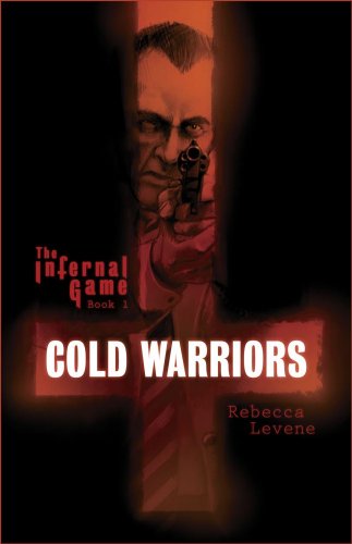 Imagen de archivo de The Infernal Game: Cold Warriors (1) a la venta por HPB-Diamond