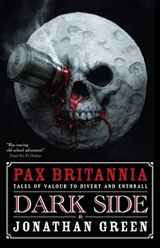 Imagen de archivo de Pax Britannia: Dark Side a la venta por ThriftBooks-Atlanta