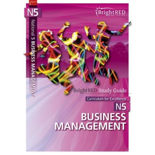 Stock image for National 5 Business Management: Get exam ready (Bright Red Study Guides) for sale by WorldofBooks