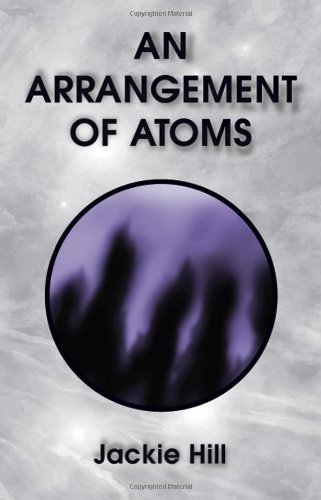 Imagen de archivo de An Arrangement of Atoms a la venta por AwesomeBooks