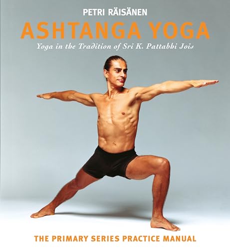Beispielbild fr Ashtanga Yoga: The Yoga Tradition of Sri K. Pattabhi Jois: The Primary Series Practice Manual zum Verkauf von Monster Bookshop
