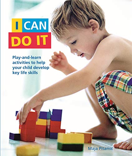 Stock image for I Can Do It: Play and learn activities to help your child discover the world the Montessori way for sale by HPB-Ruby