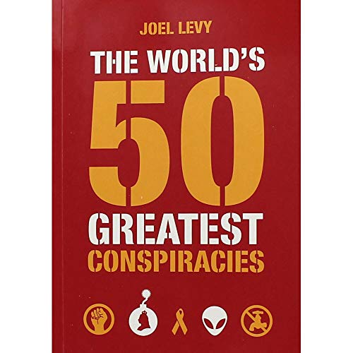 Beispielbild fr The Worlds 50 Greatest Conspiracies zum Verkauf von AwesomeBooks