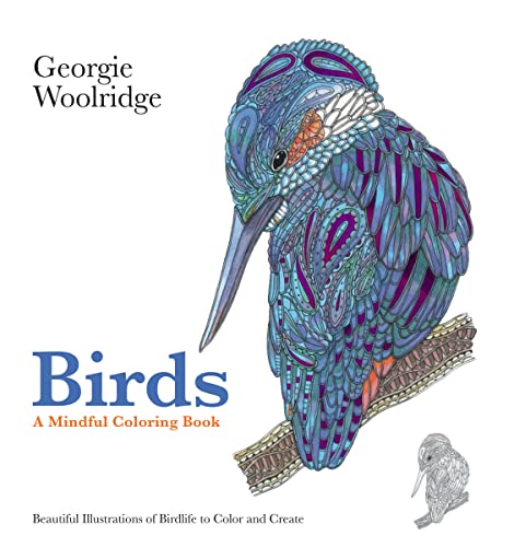 9781906761790: Birds: A Mindful Colouring Book (Georgie Woolridge Mindful Colouring Series)