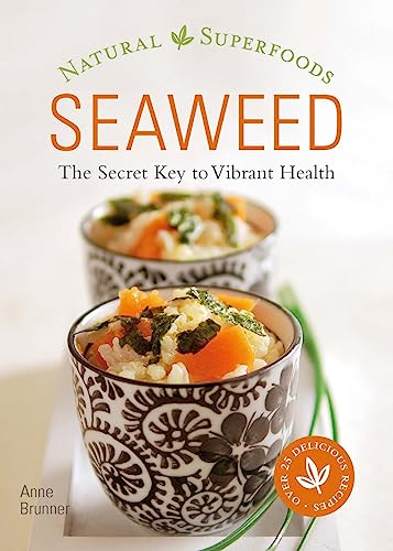 Beispielbild fr Seaweed (Cooking Superfoods) zum Verkauf von WorldofBooks