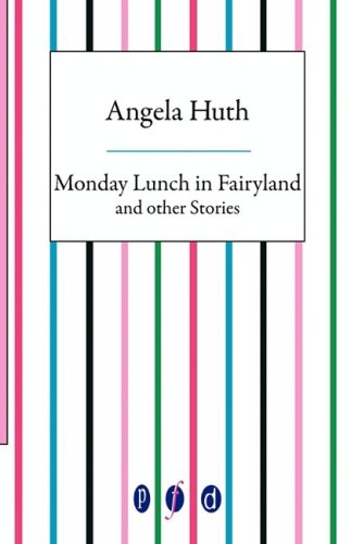 Stock image for Monday Lunch in Fairyland and Other Stories for sale by Better World Books Ltd