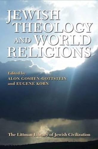 Stock image for Jewish Theology and World Religions (The Littman Library of Jewish Civilization) for sale by Lucky's Textbooks