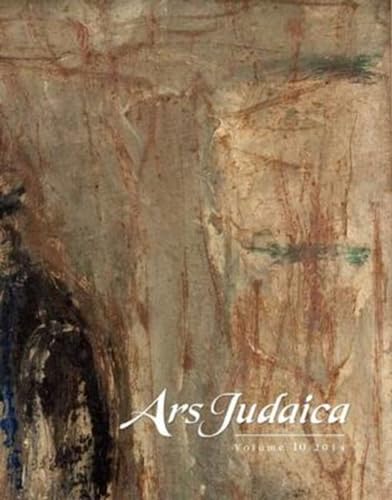 Beispielbild fr Ars Judaica: The BarIlan Journal of Jewish Art, Volume 10 zum Verkauf von Revaluation Books