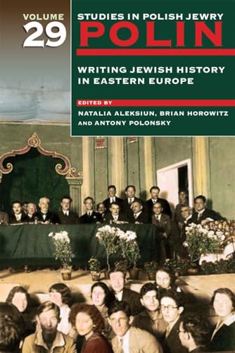 9781906764470: Writing Jewish History in Eastern Europe: 29