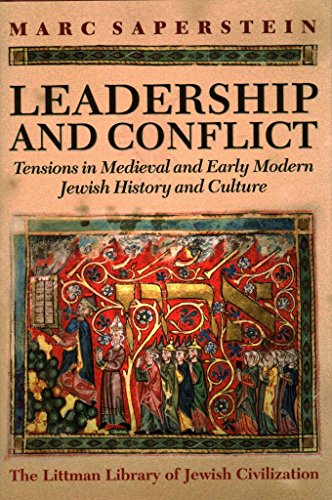 9781906764494: Leadership and Conflict: Tensions in Medieval and Early Modern Jewish History and Culture