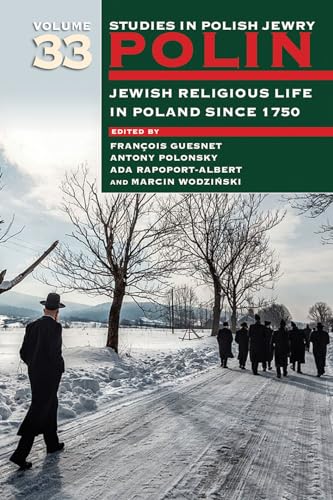 Stock image for Polin Volume 33 Jewish Religious Life in Poland Since 1750 for sale by Blackwell's