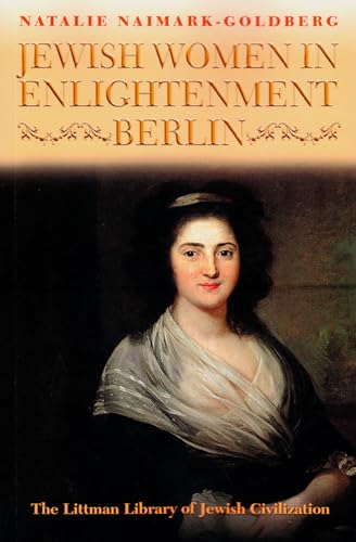 Imagen de archivo de Jewish Women in Enlightenment Berlin a la venta por Brook Bookstore